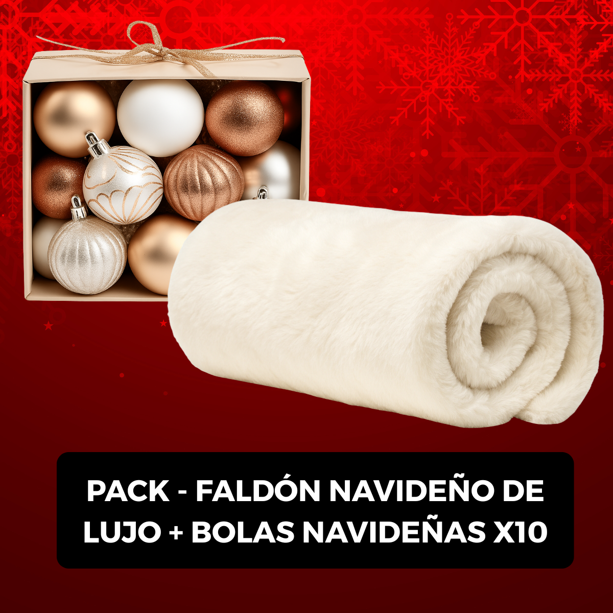 PACK - FALDÓN NAVIDEÑO DE LUJO + BOLAS NAVIDEÑAS X10